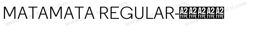 MATAMATA REGULAR字体转换